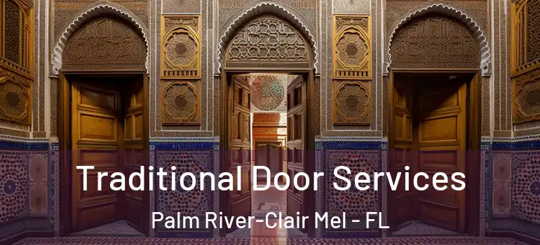 Traditional Door Services Palm River-Clair Mel - FL